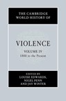 The Cambridge World History of Violence - Louise (University of New South Wales Edwards ; Nigel (University of Cape Town) Penn ; Jay (Yale University Winter - 9781107151567