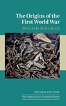 The Origins of the First World War - William (University College Dublin) Mulligan - 9781107159594
