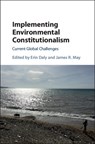 Implementing Environmental Constitutionalism - ERIN (WIDENER UNIVERSITY SCHOOL OF LAW,  Delaware) Daly ; James R. (Widener University School of Law, Delaware) May - 9781107165182