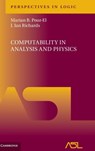 Computability in Analysis and Physics - Marian B. (University of Minnesota) Pour-El ; J. Ian (University of Minnesota) Richards - 9781107168442