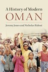 A History of Modern Oman - Jeremy (University of Oxford) Jones ; Nicholas (Queen Mary University of London) Ridout - 9781107402027