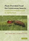 Plant-Provided Food for Carnivorous Insects - F. L. (Netherlands Institute of Ecology) Wackers ; P. C. J. (Netherlands Institute of Ecology) van Rijn ; J. (Universiteit van Amsterdam) Bruin - 9781107414259