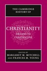 The Cambridge History of Christianity - Margaret M. (University of Chicago) Mitchell ; Frances M. (University of Birmingham) Young - 9781107423619