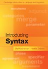 Introducing Syntax - Olaf (Radboud Universiteit Nijmegen) Koeneman ; Hedde (Georg-August-Universitat Zeijlstra - 9781107480643