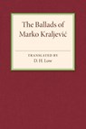 The Ballads of Marko Kraljevic -  - 9781107505421