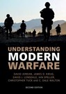 Understanding Modern Warfare - David (King's College London) Jordan ; James D. Kiras ; David J. (University of Hull) Lonsdale ; Ian (National University of Ireland Speller - 9781107592759