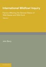 International Wildfowl Inquiry: Volume 1, Factors Affecting the General Status of Wild Geese and Wild Duck - John Berry - 9781107617483