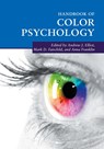 Handbook of Color Psychology - Andrew J. (University of Rochester Elliot ; Mark D. (Rochester Institute of Technology Fairchild ; Anna (University of Sussex) Franklin - 9781107618398