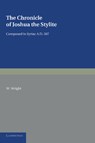 The Chronicle of Joshua the Stylite -  - 9781107621053