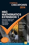 Cambridge Checkpoints HSC Mathematics Extension 1 2014-16 - Neil Duncan ; David Tynan ; Natalie Caruso ; John Dowsey - 9781107643505