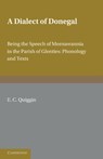 A Dialect of Donegal - E. C. Quiggin - 9781107645530