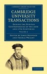 Cambridge University Transactions During the Puritan Controversies of the 16th and 17th Centuries - James Heywood ; Thomas Wright - 9781108001052