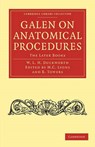 Galen on Anatomical Procedures - Galen ; M. C. Lyons ; B. Towers ; Wynfrid Laurence Henry Duckworth - 9781108009447