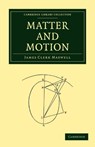 Matter and Motion - James Clerk Maxwell - 9781108014021