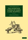 The Scientific Papers of James Clerk Maxwell: Volume 2 - James Clerk Maxwell - 9781108015387