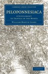 Peloponnesiaca - William Martin Leake - 9781108020107