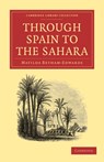 Through Spain to the Sahara - Matilda Betham-Edwards - 9781108020688