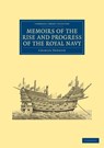Memoirs of the Rise and Progress of the Royal Navy - Charles Derrick - 9781108023894