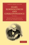 Diary, Reminiscences and Correspondence - Henry Crabb Robinson - 9781108024891