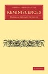 Reminiscences - Matilda Betham-Edwards - 9781108044998