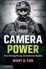 Camera Power - Mary D. (University of Washington) Fan - 9781108407540