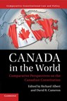 Canada in the World - Richard (Boston College Albert ; David R. (Yale University Cameron - 9781108414753
