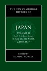 The New Cambridge History of Japan: Volume 2, Early Modern Japan in Asia and the World, c. 1580–1877 - David L. (Harvard University Howell - 9781108417938