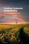 Creating Corporate Sustainability - Beate (Universitetet i Oslo) Sjafjell ; Irene (University College Cork) Lynch Fannon - 9781108427111