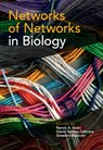 Networks of Networks in Biology - Narsis A. (Karolinska Institutet Kiani ; David (King's College London) Gomez-Cabrero ; Ginestra (Queen Mary University of London) Bianconi - 9781108428873