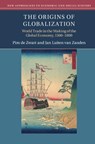 The Origins of Globalization - Pim (Wageningen Universiteit de Zwart ; Jan Luiten (Universiteit Utrecht van Zanden - 9781108447133