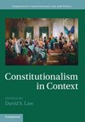 Constitutionalism in Context - David S. (University of Virginia) Law - 9781108447652