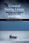 Coastal Sierra Leone - Jennifer (Oxford Brookes University) Diggins - 9781108454681