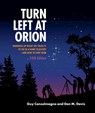 Turn Left at Orion - Guy (Vatican Observatory Consolmagno ; Dan M. (Stony Brook University Davis - 9781108457569