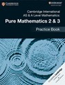 Cambridge International AS & A Level Mathematics: Pure Mathematics 2 & 3 Practice Book - Muriel James - 9781108457675