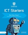 Cambridge ICT Starters Next Steps Stage 2 - Victoria Ellis ; Sarah Lawrey - 9781108463539