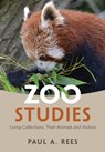 Zoo Studies - Paul A. Rees - 9781108468725