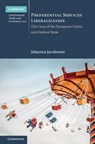 Preferential Services Liberalization - Johanna Jacobsson - 9781108476164