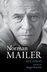 Norman Mailer in Context - Maggie McKinley - 9781108477666
