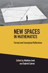 New Spaces in Mathematics: Volume 1 - Mathieu (Carnegie Mellon University Anel ; Gabriel (Centre National de la Recherche Scientifique (CNRS) Catren - 9781108490634