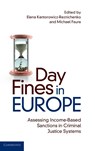 Day Fines in Europe - Elena (Erasmus Universiteit Rotterdam) Kantorowicz-Reznichenko ; Michael (Universiteit Maastricht Faure - 9781108490832