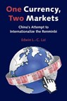 One Currency, Two Markets - Edwin L.-C. (Hong Kong University of Science and Technology) Lai - 9781108491686