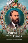 Parnell and his Times - Joep (Universiteit van Amsterdam) Leerssen - 9781108495264