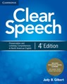 Clear Speech Student's Book with Integrated Digital Learning: Pronunciation and Listening Comprehension in North American English - Judy B. Gilbert - 9781108659338