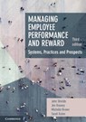 Managing Employee Performance and Reward - John (University of Sydney) Shields ; Jim (University of New South Wales Rooney ; Michelle (University of Melbourne) Brown ; Sarah (University of Technology Kaine - 9781108701044