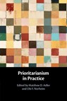 Prioritarianism in Practice - Matthew D. (Duke University Adler ; Ole F. (Universitetet i Bergen Norheim - 9781108703604