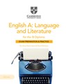 English A: Language and Literature for the IB Diploma Exam Preparation and Practice - Nic Amy ; David James ; David McIntyre - 9781108704960