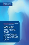 Volney: ‘The Ruins' and ‘Catechism of Natural Law' - Constantin Volney - 9781108717267
