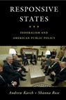 Responsive States - Andrew (University of Minnesota) Karch ; Shanna (Claremont McKenna College Rose - 9781108719230