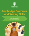Cambridge Grammar and Writing Skills Learner's Book 1 - Sarah Lindsay ; Wendy Wren - 9781108730587