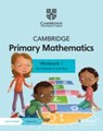Cambridge Primary Mathematics Workbook with Digital Access Stage 1 - Cherri Moseley ; Janet Rees - 9781108746434